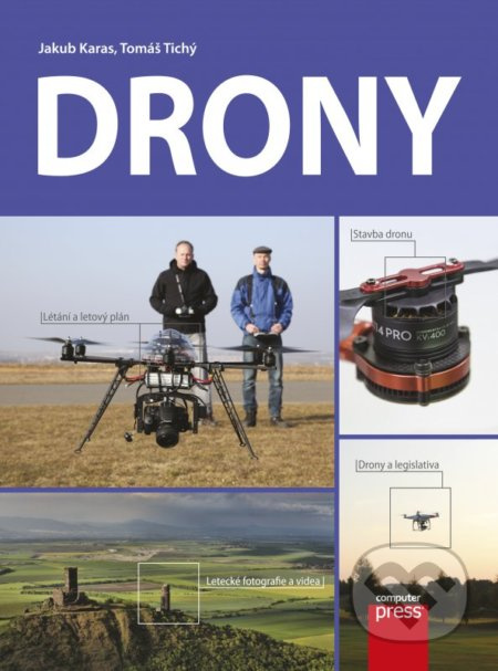 Drony - Tomáš Tichý, Jakub Karas - kniha z kategorie Automobily a doprava