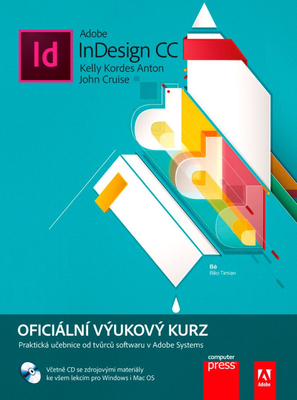 Adobe InDesign CC - Kelly Kordes Anton, John Cruise