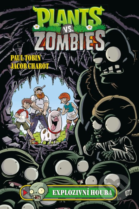 Plants vs. Zombies - Explozivní houba - Paul Tobin, Jacob Chabot