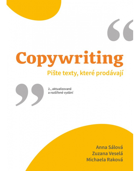 Copywriting - Michaela Raková, Anna Sálová, Zuzana Veselá