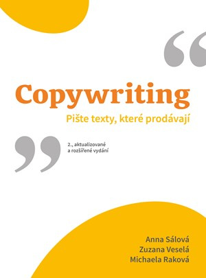 Copywriting - Michaela Raková, Anna Sálová, Zuzana Veselá