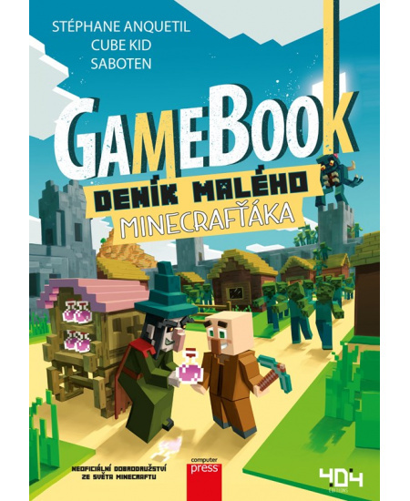 Gamebook: Deník malého Minecrafťáka - Saboten, Stéphane Anquetil, Cube Kid