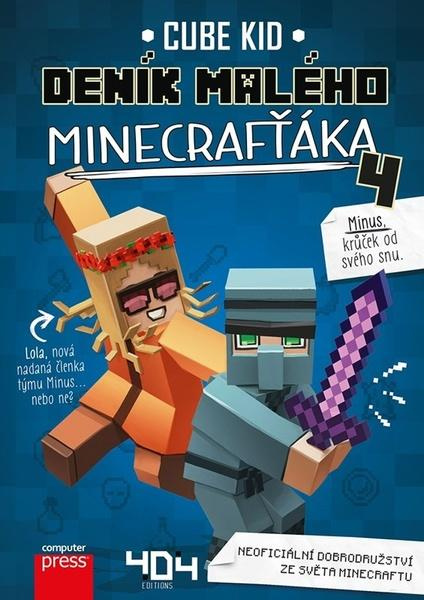 Deník malého Minecrafťáka 4 Computer Press