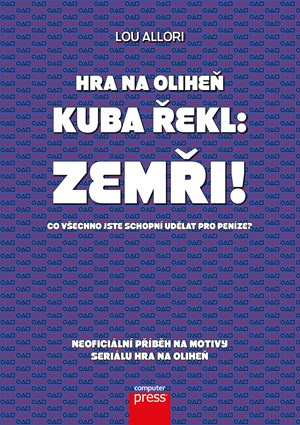 Hra na oliheň – Kuba řekl: Zemři! - Lou Allori