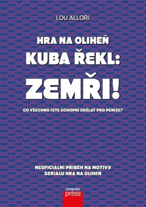 Hra na oliheň – Kuba řekl: Zemři! - Lou Allori