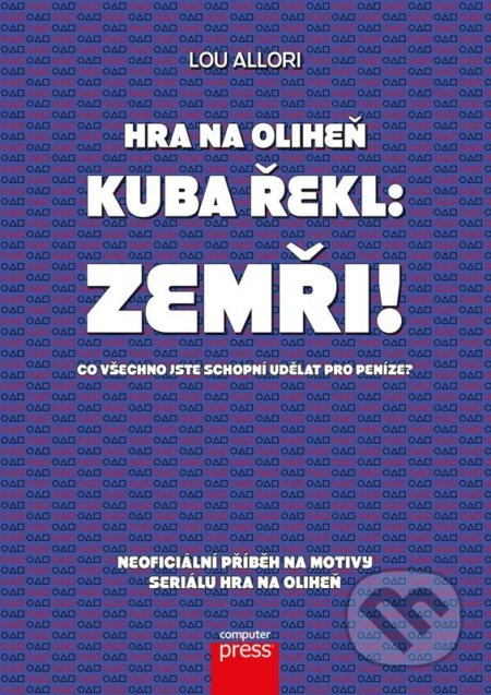 Hra na oliheň – Kuba řekl: Zemři! - Lou Allori