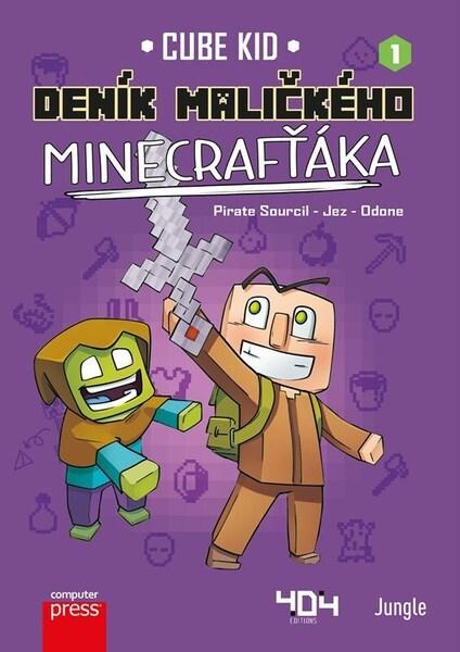 Deník maličkého Minecrafťáka -  Cube Kid
