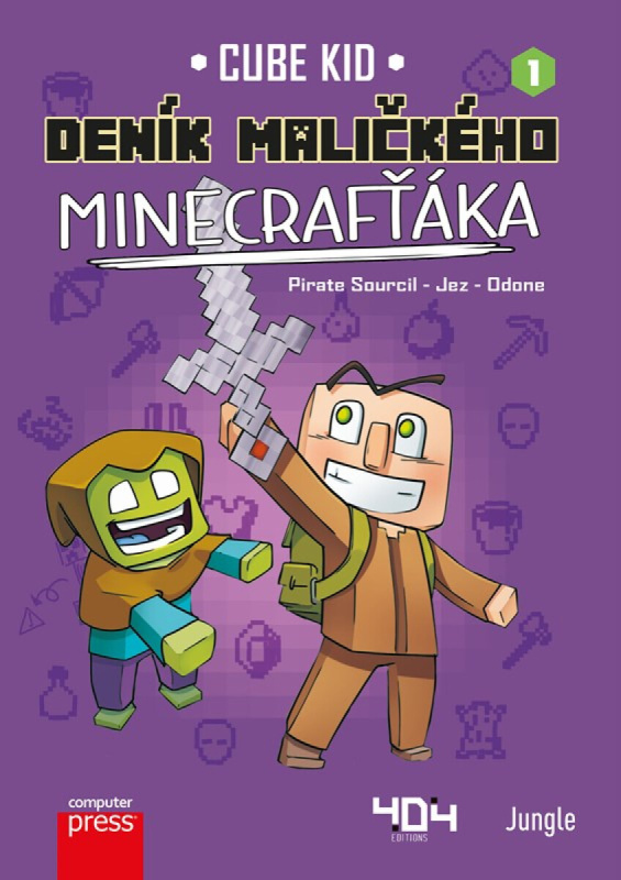 Deník maličkého Minecrafťáka -  Cube Kid