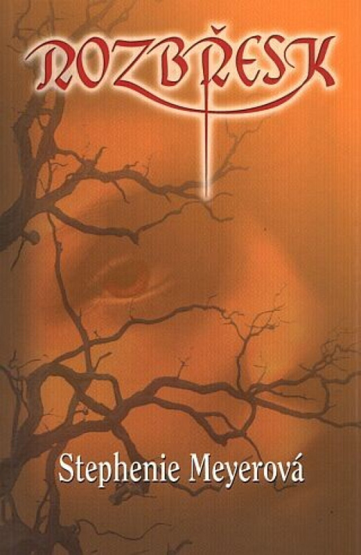 Rozbřesk (Čtvrtý díl Twilight ságy) - Stephenie Meyer - kniha z kategorie Beletrie pro děti