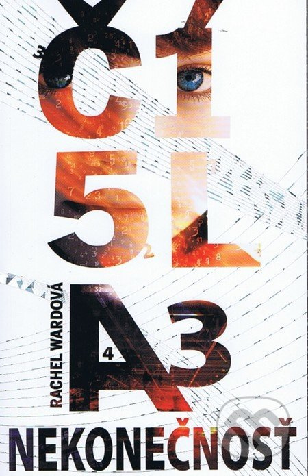 Čísla 3 - Nekonečnosť - Rachel Ward - kniha z kategorie Sci-fi, fantasy a komiksy