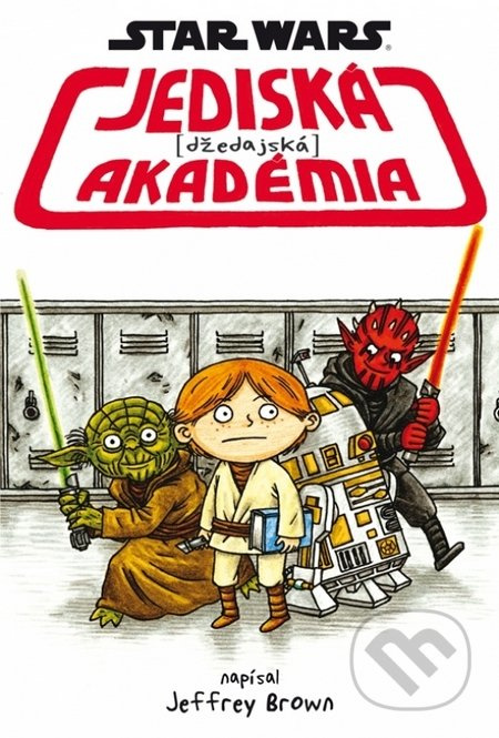 Star Wars: Jediská (džedajská) akadémia - Jeffrey Brown (ilustrátor), Jeffrey Brown - kniha z kategorie Fantasy
