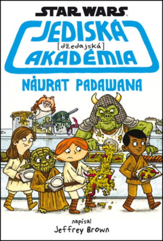 Star Wars: Jediská (džedajská) akadémia - Návrat Padawana - kniha z kategorie Fantasy