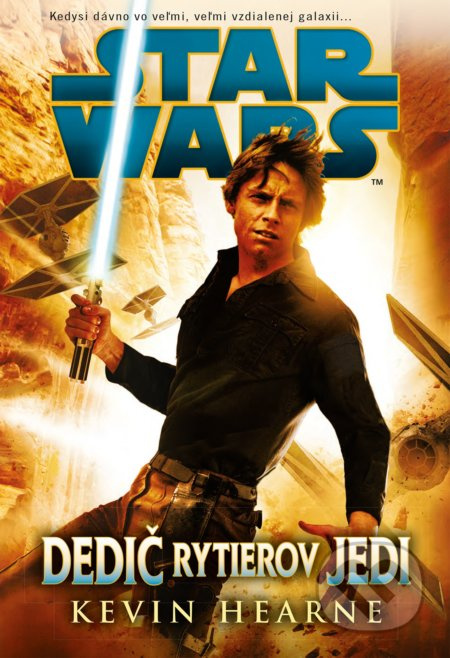Star Wars: Dedič rytierov Jedi (Kedysi dávno vo veľmi, veľmi vzdialenej galaxii...) - kniha z kategorie Beletrie pro děti