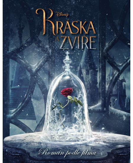 Kráska a zvíře - Román podle filmu EGMONT