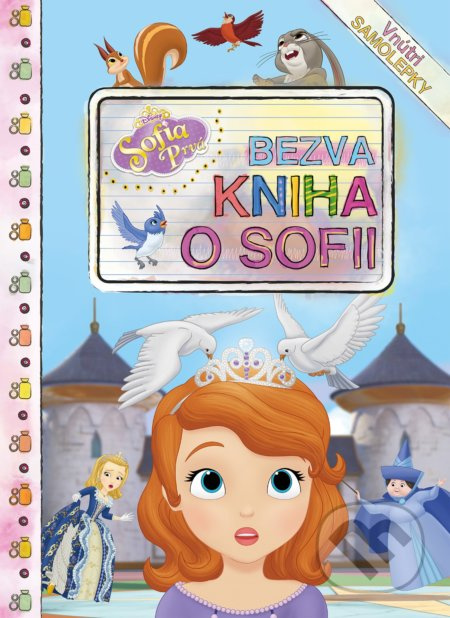 Sofia Prvá: Bezva kniha o Sofii (Vnútri samolepky) - kniha z kategorie Beletrie pro děti