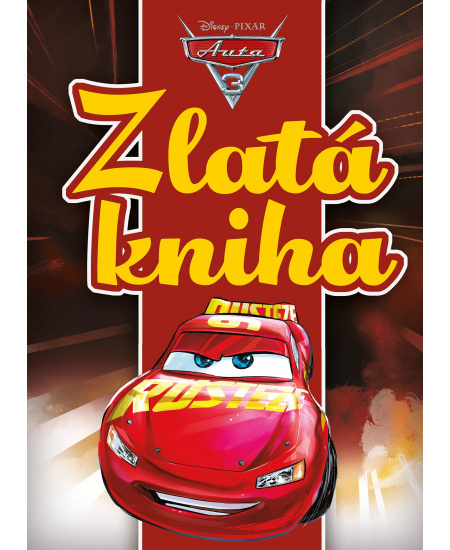 Auta 3 - Zlatá kniha EGMONT