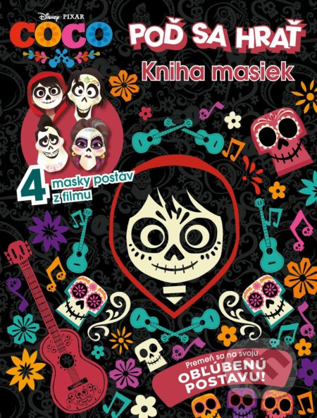 Coco: Kniha masiek (Poď sa hrať. 4 masky postáv z filmu) - kniha z kategorie Beletrie pro děti