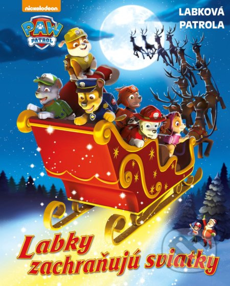 Labková patrola: Labky zachraňujú sviatky - kniha z kategorie Pohádky