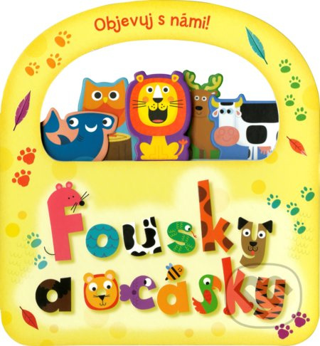 Objevuj s námi! Fousky a ocásky EGMONT