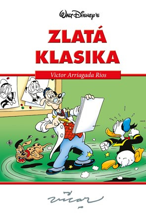 Disney Zlatá klasika Vicar - Walt Disney, Victor Arriagada Rios