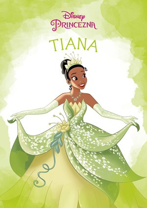 Princezna - Tiana EGMONT