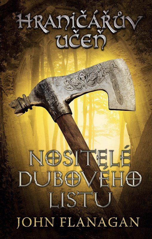 Hraničářův učeň - Kniha čtvrtá - Nositelé dubového listu EGMONT