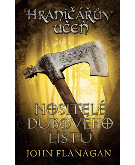 Hraničářův učeň - Kniha čtvrtá - Nositelé dubového listu EGMONT