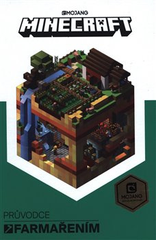 Minecraft Průvodce farmařením - kolektiv