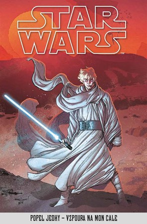 Star Wars - Popel Jedhy - Vzpoura na Mon Cale - kolektiv