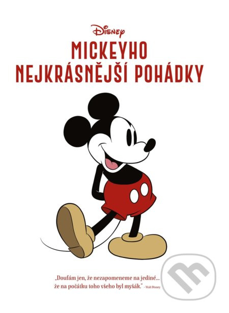 Disney - Mickeyho nejkrásnější pohádky EGMONT