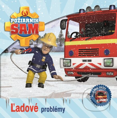 Požiarnik Sam: Ľadové problémy - kniha z kategorie Pohádky