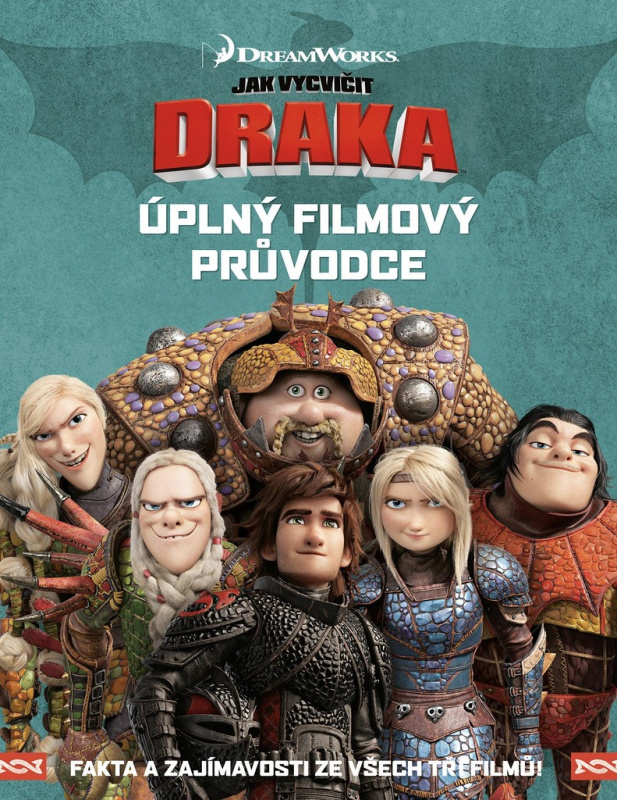 Jak vycvičit draka - Úplný filmový průvodce - kolektiv