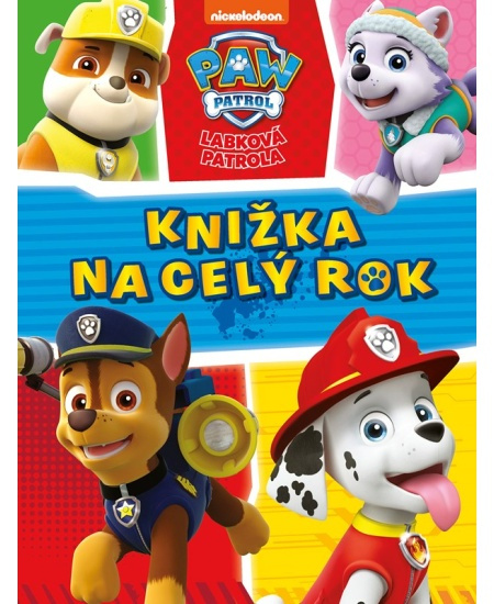 Labková patrola - Knižka na celý rok  EGMONT