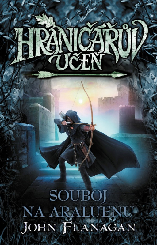 Hraničářův učeň 14 - Souboj na Araluenu - John Flanagan