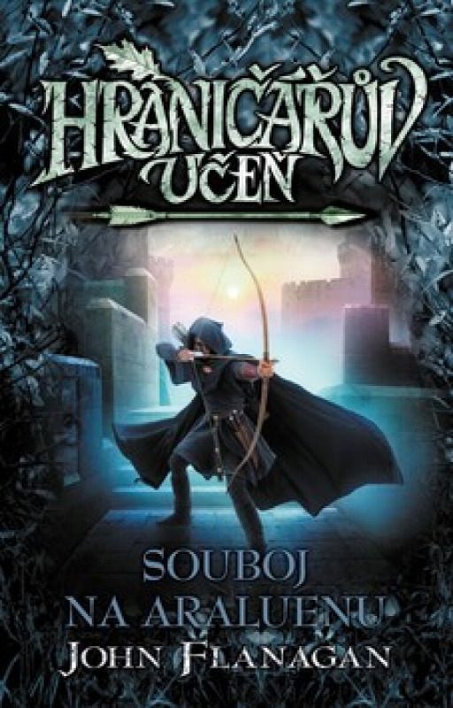 Hraničářův učeň 14 - Souboj na Araluenu - John Flanagan