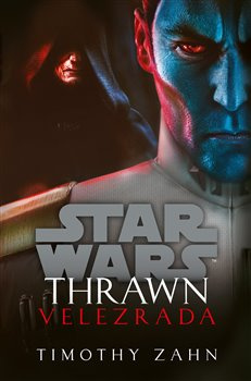 Star Wars - Thrawn. Velezrada - Timothy Zahn