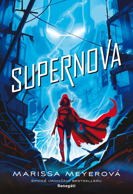 Supernova -  Marissa Meyerová