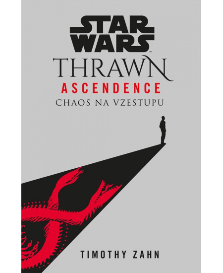 Star Wars - Thrawn Ascendence: Chaos na vzestupu - Timothy Zahn