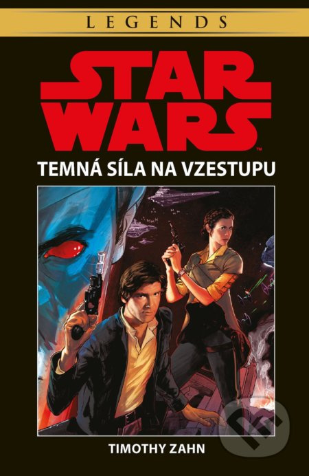 Star Wars - Temná síla na vzestupu - Timothy Zahn