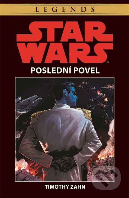 Star Wars - Poslední povel - Timothy Zahn