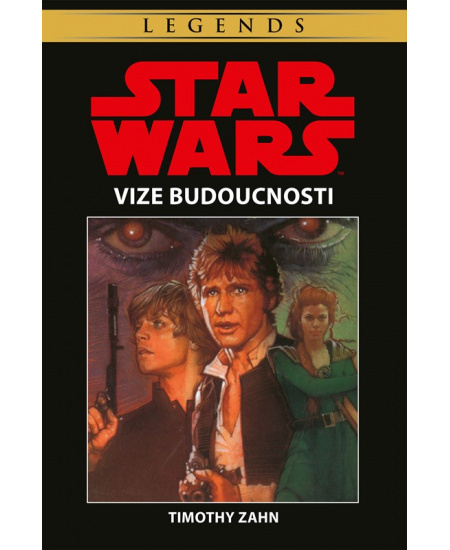 Star Wars - Vize budoucnosti - Timothy Zahn