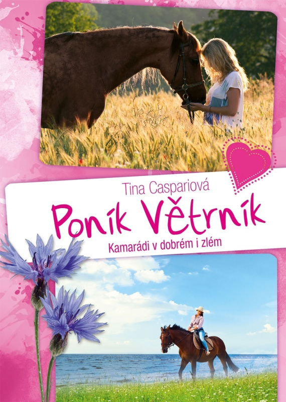 Poník Větrník 3. Kamarádi v dobrém i zlém  EGMONT