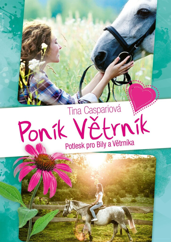 Poník Větrník 4. Potlesk pro Bily a Větrníka EGMONT