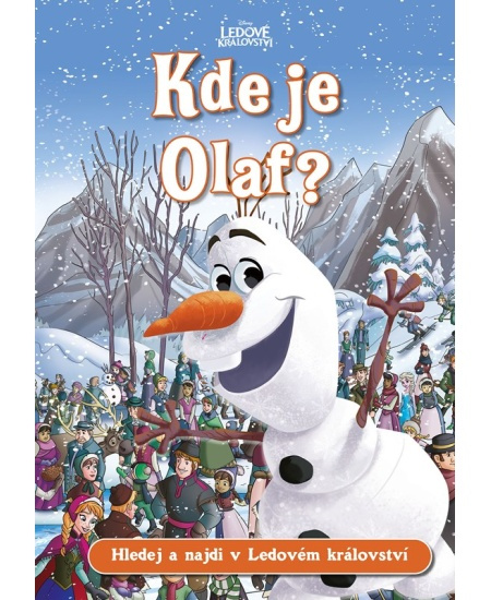 Ledové království - Kde je Olaf? - kol.