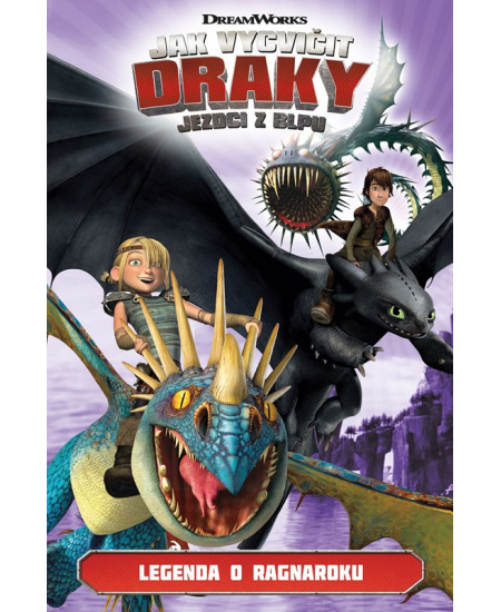 Jak vycvičit draky - Jezdci z Blpu: Legenda Ragnaroku - Simon Furman