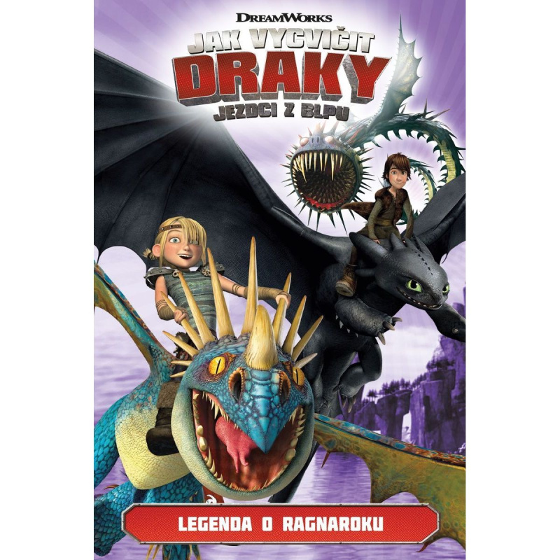 Jak vycvičit draky - Jezdci z Blpu: Legenda Ragnaroku - Simon Furman