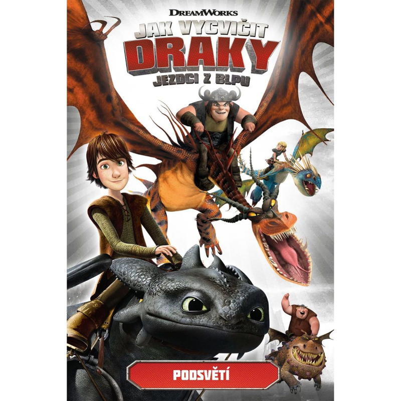Jak vycvičit draky - Jezdci z Blpu: Podsvětí - Simon Furman