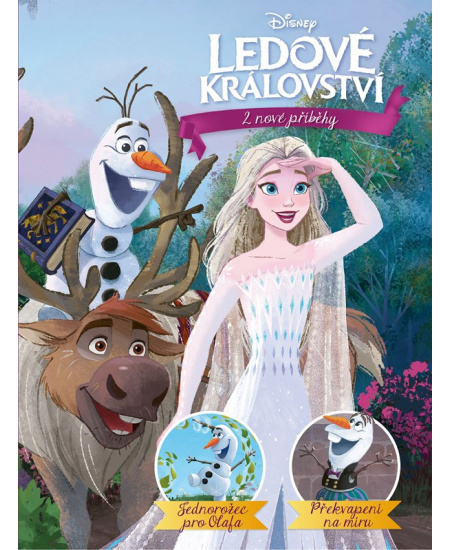 Ledové království - 2 nové příběhy - Jednorožec pro Olafa, Překvapení na míru - kolektiv