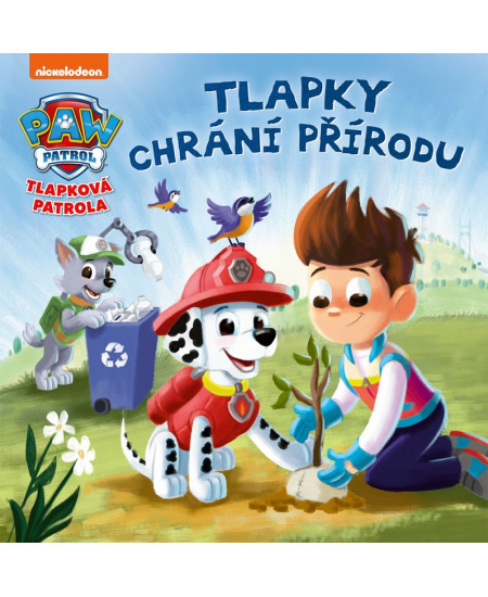 Tlapková patrola - Tlapky chrání přírodu - kolektiv