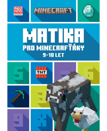 Minecraft - Matika pro minecrafťáky (9-10 let) - Katherine Pate, Dan Lipscombe